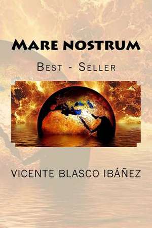 Mare Nostrum de Vicente Blasco Ibanez