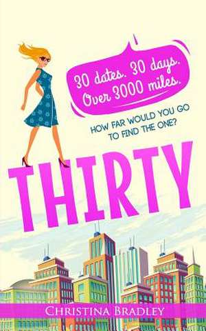 Thirty de Christina Bradley