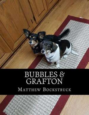 Bubbles & Grafton de Bockstruck, Mr Matthew Wayne