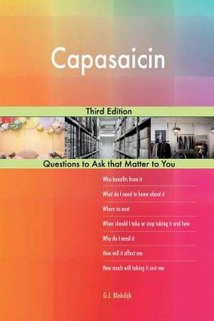 Capasaicin; Third Edition de Blokdijk, G. J.