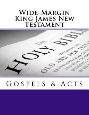 Wide-Margin King James New Testament de Imel Sr, Dr Justin