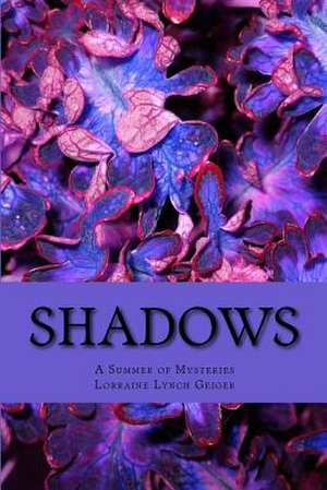 Shadows de Lorraine Lynch Geiger