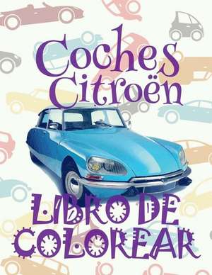 &#9996; Coches Citroen &#9998; Libro de Colorear Carros Colorear Ninos 5 Anos &#9997; Libro de Colorear Ninos de Spain, Kids Creative