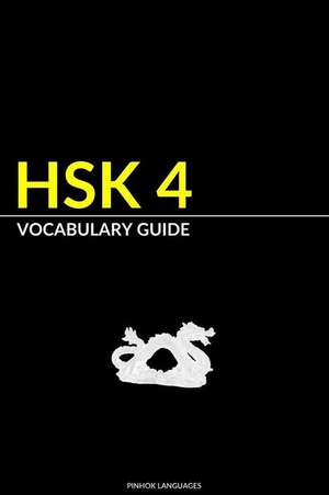 Hsk 4 Vocabulary Guide de Languages, Pinhok