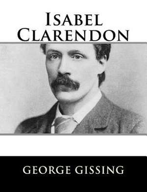 Isabel Clarendon de George Gissing