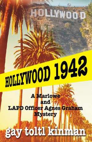 Hollywood 1942 de Gay Toltl Kinman