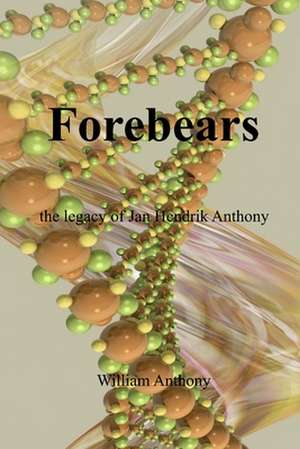 Forebears de William Anthony