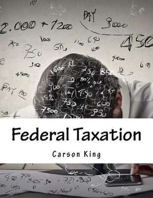 Federal Taxation de King, Carson