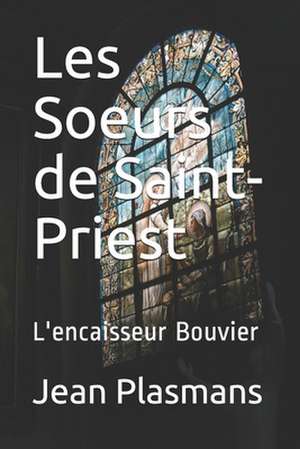 Les Soeurs de Saint-Priest de Plasmans, Jean