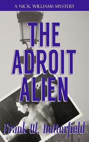 The Adroit Alien de Frank W. Butterfield