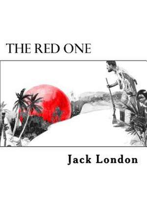 The Red One de Jack London