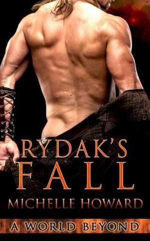 Rydak's Fall de Michelle Howard