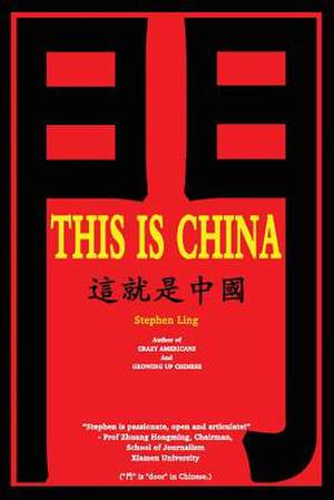 This Is China de Stephen Ling