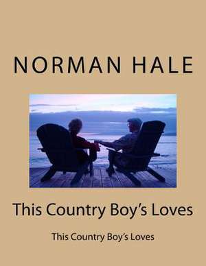 This Country Boy's Loves de Hale, Mr Norman