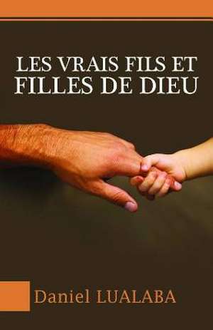 Les Vrais Fils Et Filles de Dieu de Lualaba, Daniel