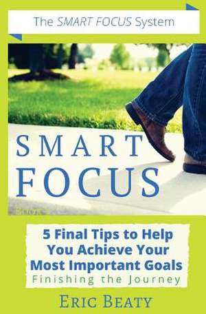 Smart Focus de Eric Beaty