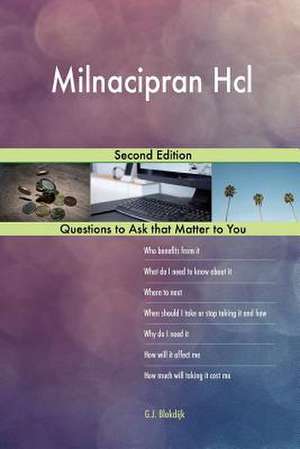 Milnacipran Hcl; Second Edition de Blokdijk, G. J.