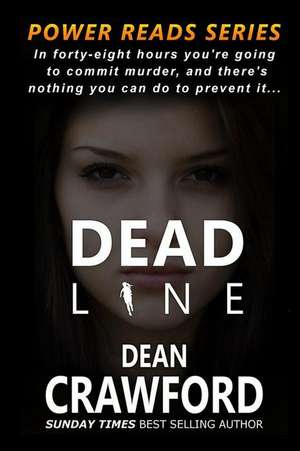 Deadline de Dean Crawford