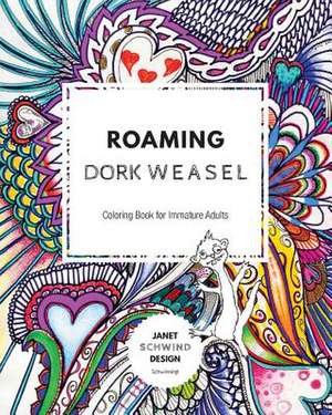 Roaming Dork Weasel de Janet Schwind