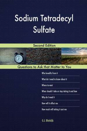 Sodium Tetradecyl Sulfate; Second Edition de Blokdijk, G. J.