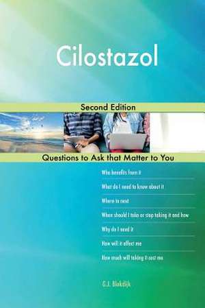 Cilostazol; Second Edition de Blokdijk, G. J.