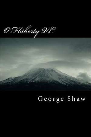 O'Flaherty V.C de George Bernard Shaw