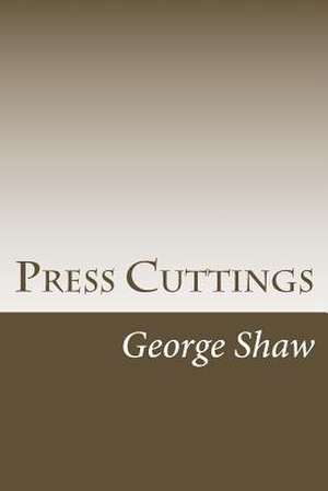 Press Cuttings de George Bernard Shaw