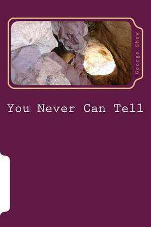 You Never Can Tell de George Bernard Shaw