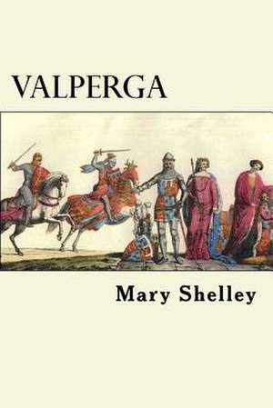 Valperga de Mary Shelley