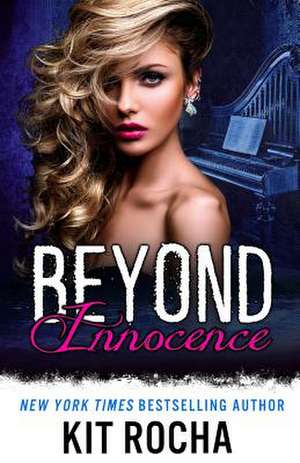 Beyond Innocence de Kit Rocha