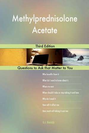 Methylprednisolone Acetate; Third Edition de Blokdijk, G. J.