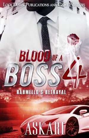 Blood of a Boss IV de Askari