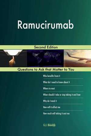 Ramucirumab; Second Edition de Blokdijk, G. J.