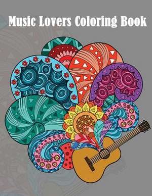 Music Lovers Coloring Book de See, Dinso