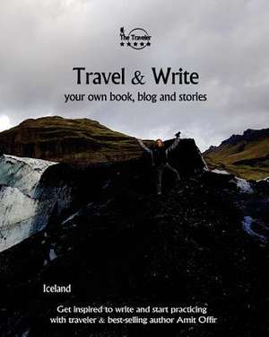 Travel & Write de Amit Offir