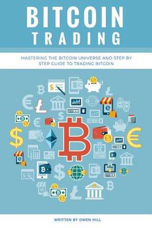 Bitcoin Trading de Owen Hill