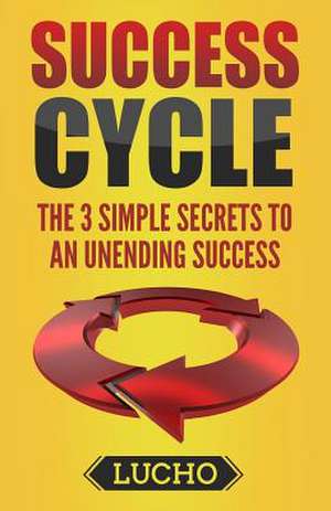 Success Cycle de -, Lucho