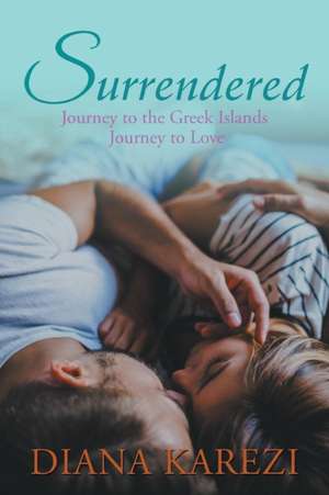 Surrendered de Diana Karezi