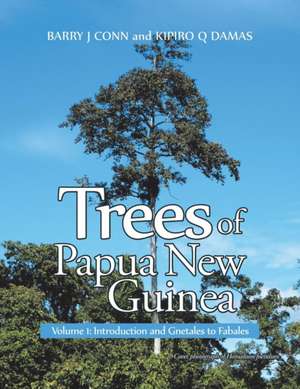 Trees of Papua New Guinea de Barry J Conn