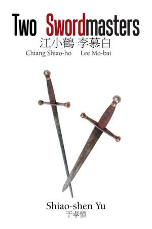 Two Swordmasters de Shiao-Shen Yu