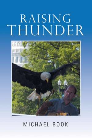Raising Thunder de Michael Book