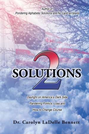 Solutions 2 de Carolyn Ladelle Bennett