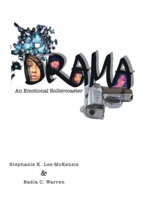 Drama de Stephanie K. Lee-McKenzie