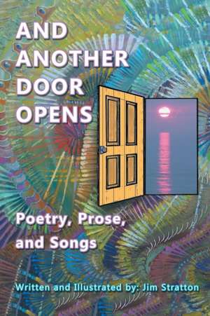 And Another Door Opens de Jim Stratton