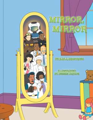 Mirror, Mirror de Kaila Armstrong