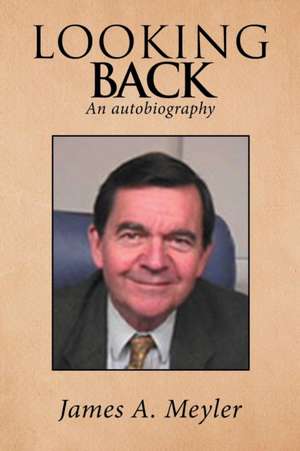 Looking Back de James A. Meyler