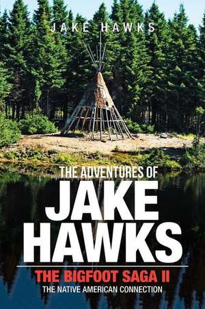 The Adventures of Jake Hawks de Jake Hawks