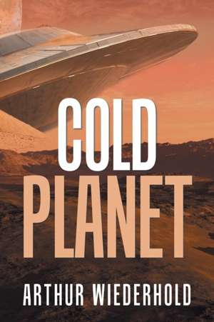 Cold Planet de Arthur Wiederhold