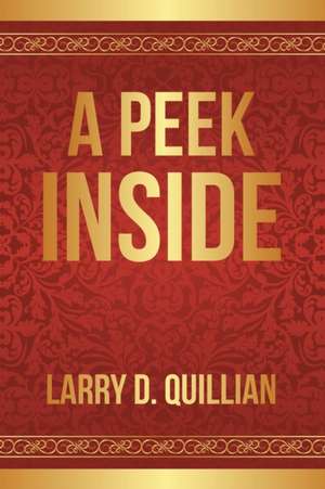 A Peek Inside de Larry D. Quillian