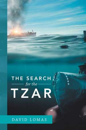 The Search for the Tzar de David Lomas